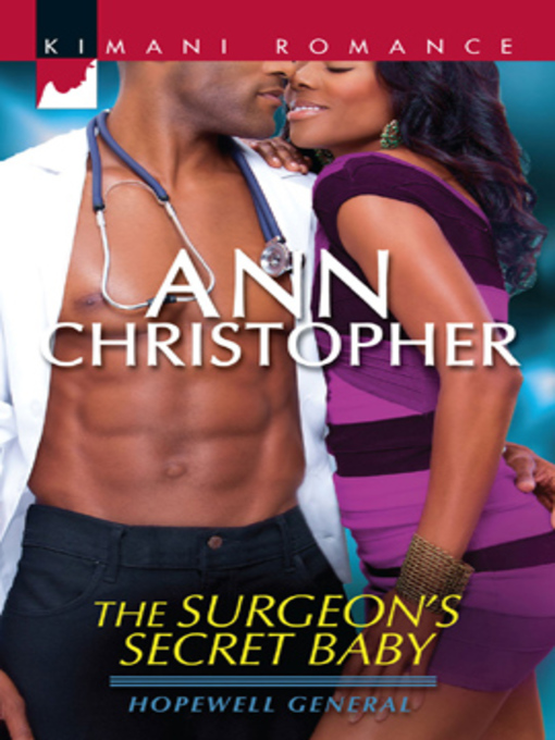 Title details for The Surgeon's Secret Baby by Ann Christopher - Wait list